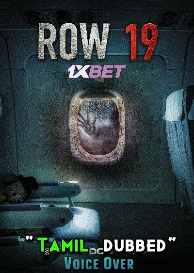 poster of Row 19 (2021) Tamil [Voice Over] Dubbed WEBRip